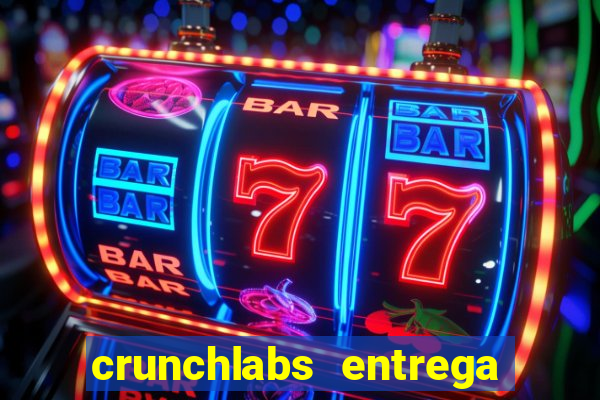 crunchlabs entrega no brasil